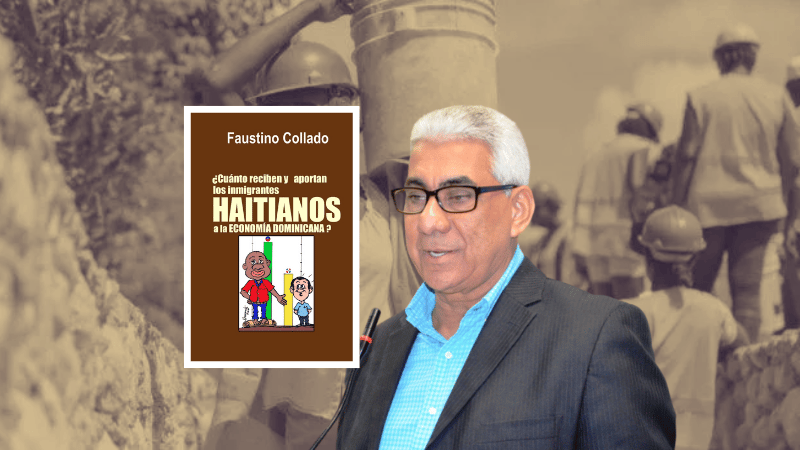 Aporte de los inmigrantes haitianos al Estado dominicano, tema del nuevo libro de Faustino Collado